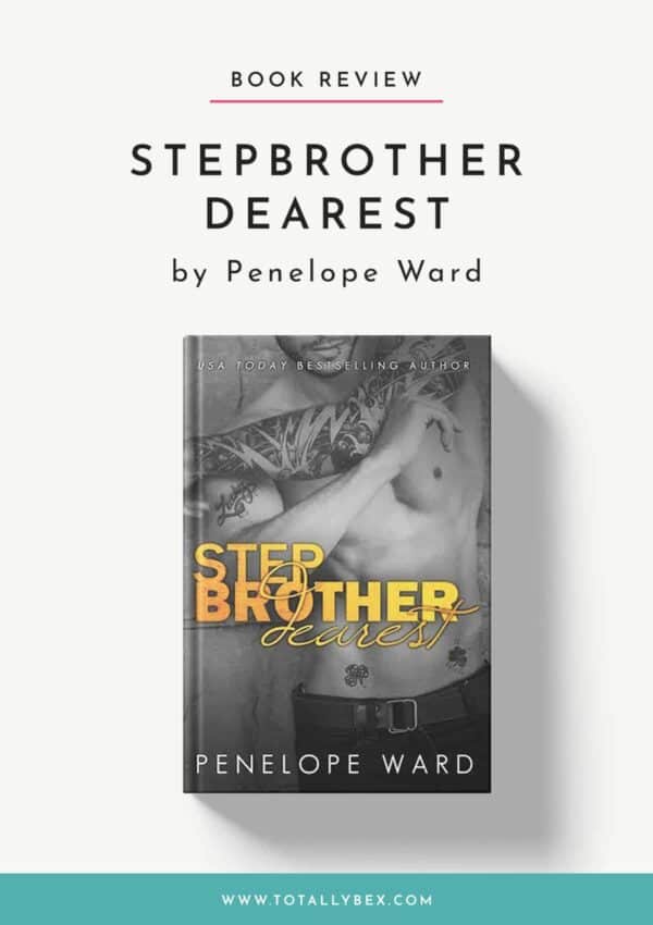 Stepbrother Dearest by Penelope Ward Stepbrother Dearest by Penelope Ward