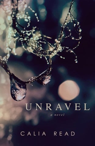 Unravel by Calia Read