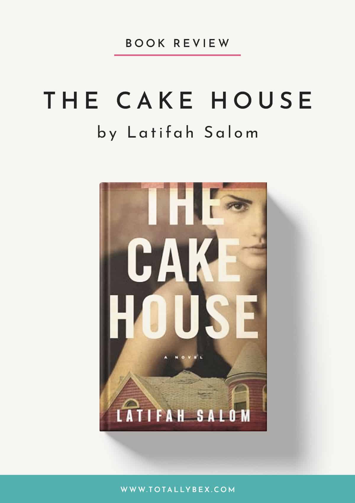 The Cake House by Latifah Salom-Book Review