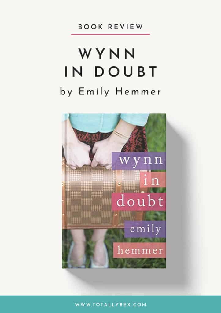 Wynn in Doubt by Emily Hemmer is a beautifully written story with many layers and emotions that will make you laugh, smile, and maybe even cry.