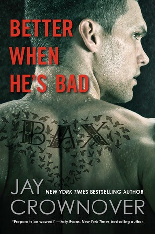 If you're looking for a romance full of mean streets, bad guys, and strong women, Better When He's Bad by Jay Crownover will be right up your alley!