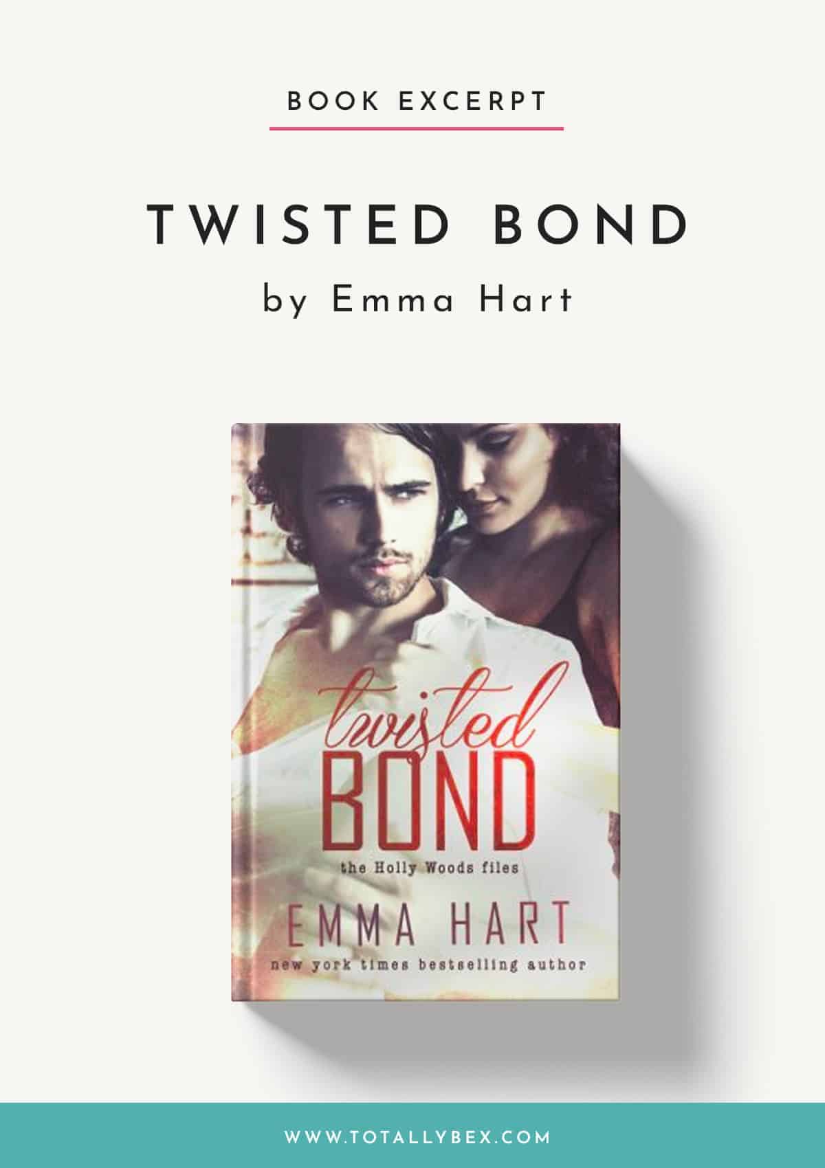 Twisted Bond by Emma Hart-BookExcerpt