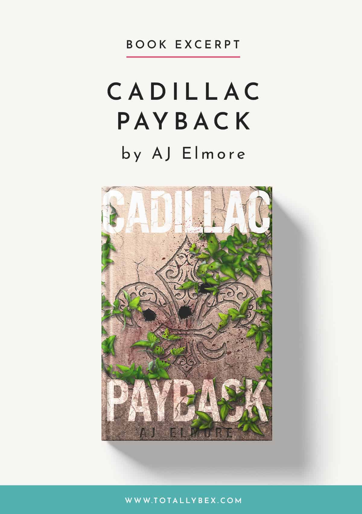 Cadillac Payback by AJ Elmore-Book Excerpt