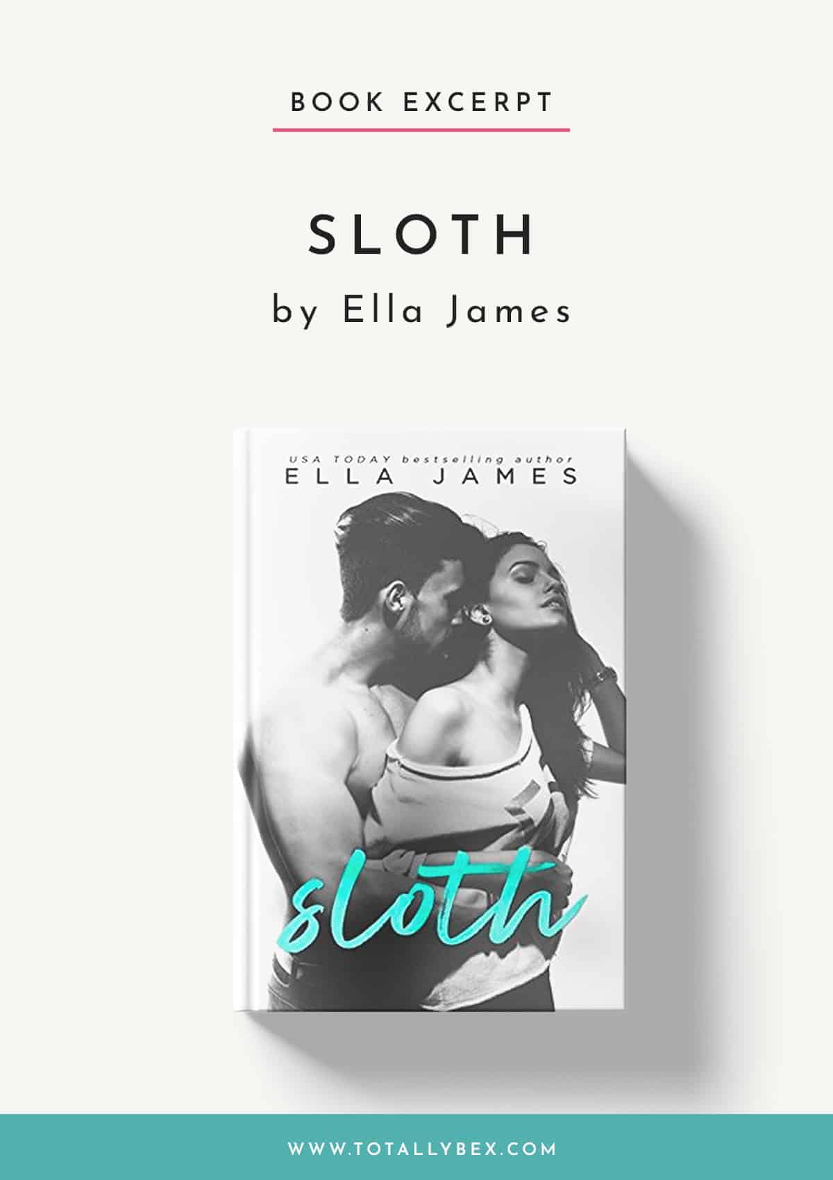 Sloth by Ella James-Book Excerpt