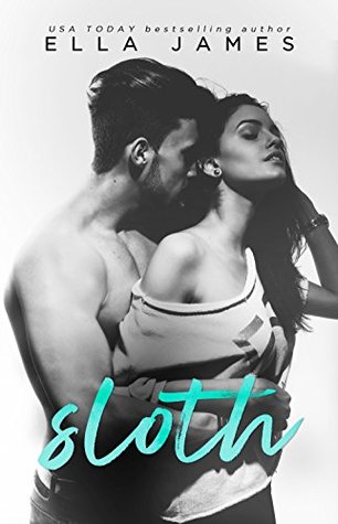 Sloth by Ella James-new cover