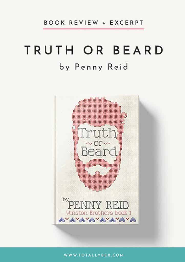 Truth or Beard by Penny Reid is a smart, entertaining, and totally irresistible enemies-to-lovers slow burn romance. It's also a quirky and unique start to the Winston Brothers series!