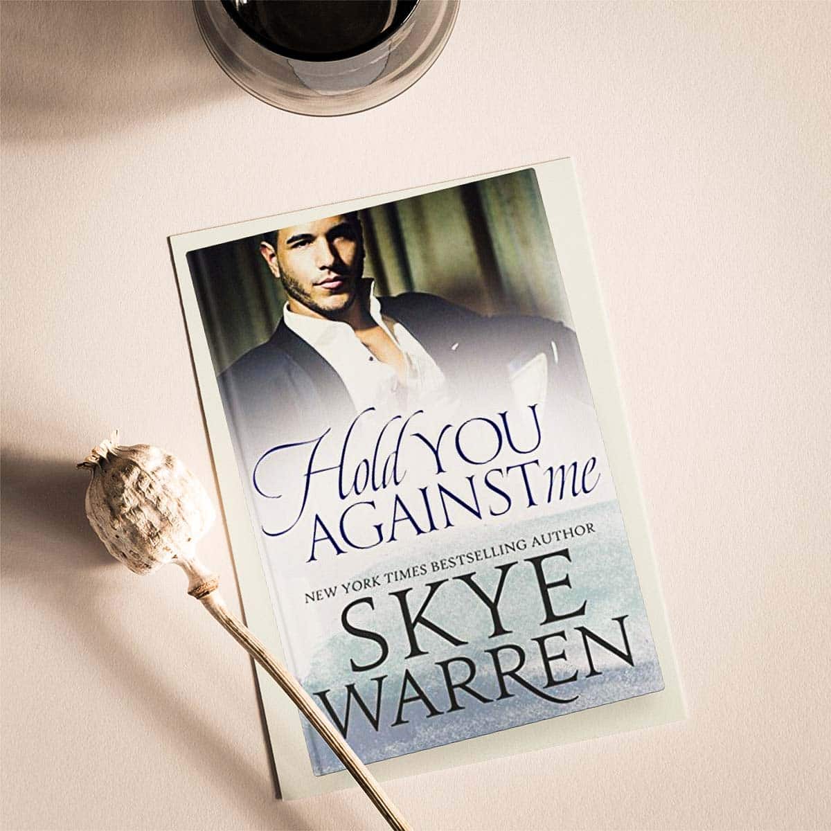 Hold You Against Me by Skye Warren is a gritty second-chance forbidden love story set in a mafia world that's a combination of sweet and romantic, edgy and rough