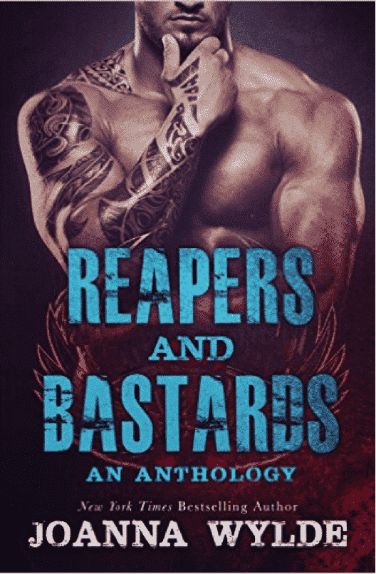 Reapers and Bastards by Joanna Wylde
