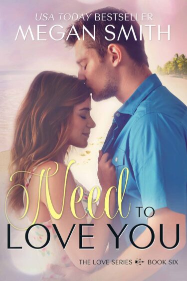 Need to Love You by Megan Smith is the sixth book in the Love series and is an emotional and moving marriage in trouble romance