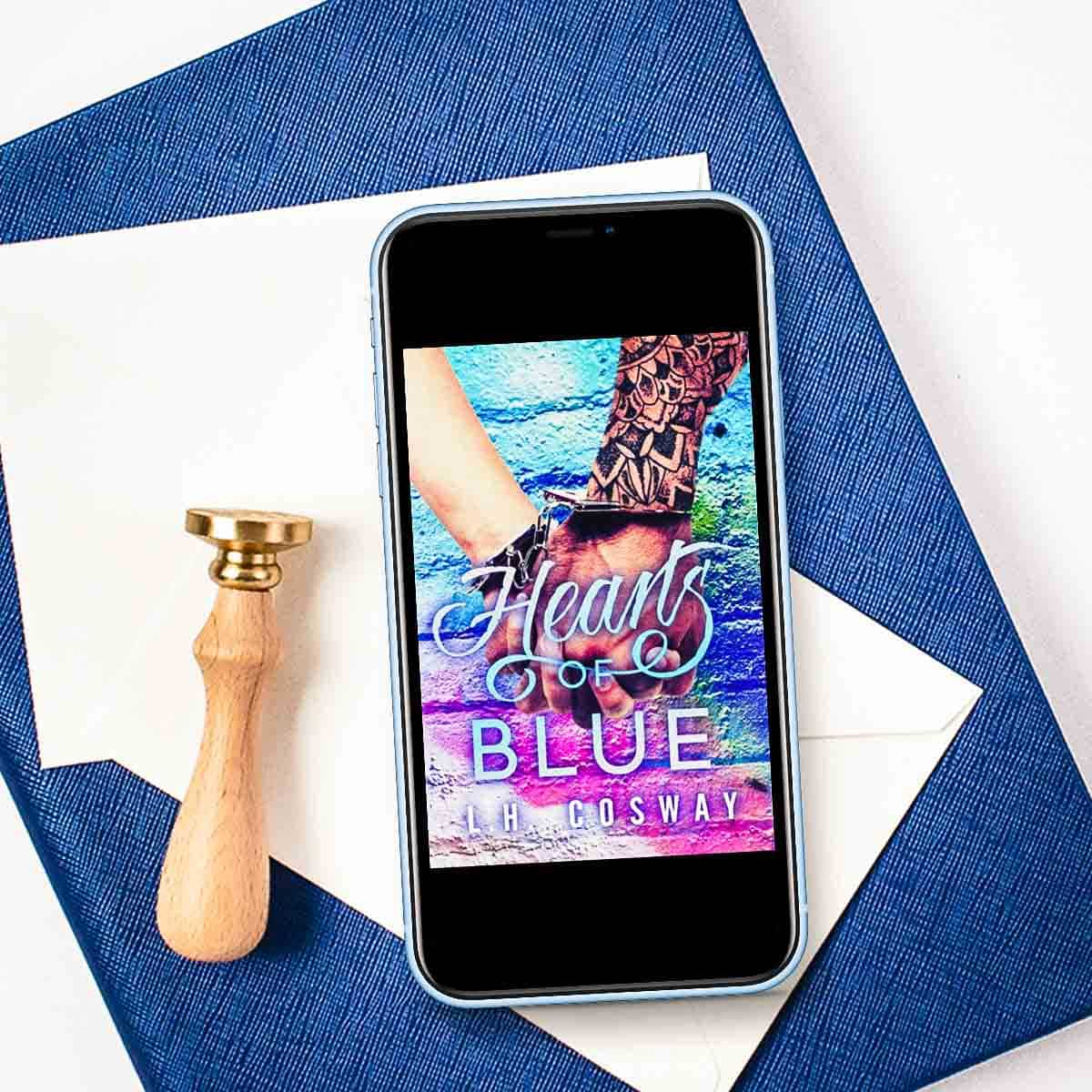 Hearts of Blue by LH Cosway, Book 4 of the Hearts series, is a forbidden love story between two star-crossed lovers. One is a cop and the other is a thief who lives by his own code.