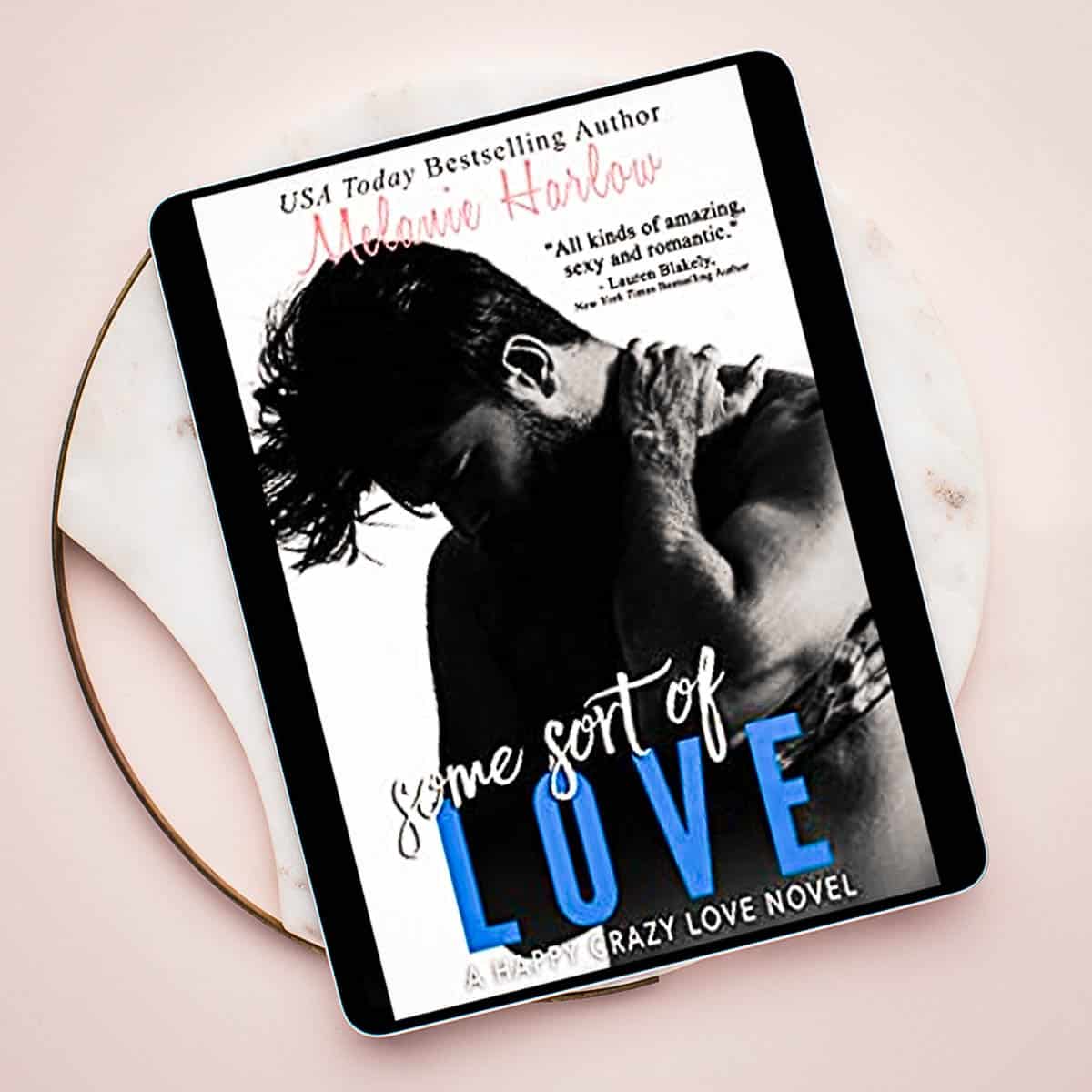 Some Sort of Love by Melanie Harlow is a sexy and swoony second-chance single dad romance with a special needs child who falls for his doctor. This story is one of compromise, patience, and sacrifice.