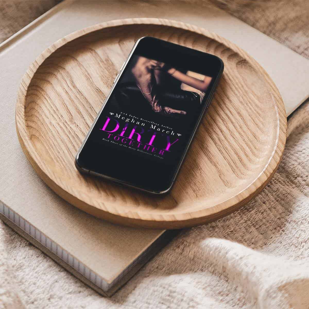 The conclusion of the Dirty Billionaire trilogy, Dirty Together by Meghan March ties up all the loose ends and gives readers an HEA for Creighton and Holly.