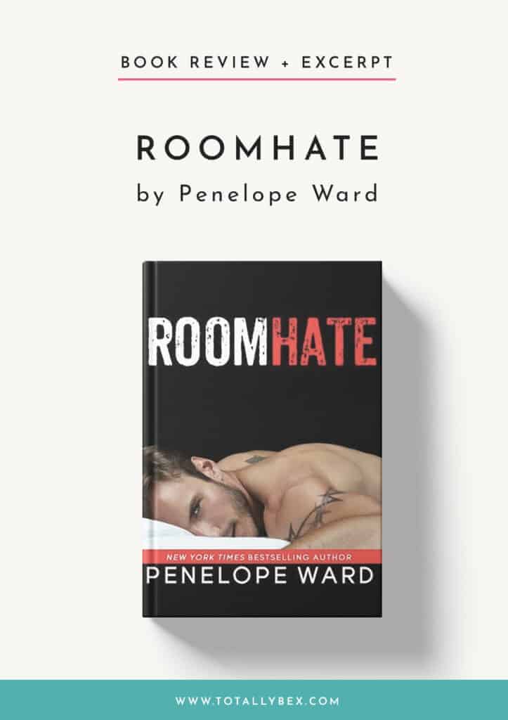 RoomHate by Penelope Ward is an angst-filled, second-chance forbidden romance that's a roller coaster of emotions, broken hearts, and first loves