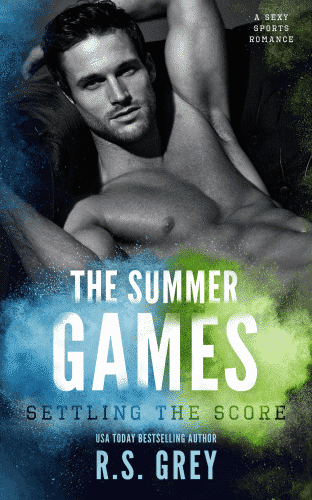 The Summer Games: Settling the Score by R.S. Grey
