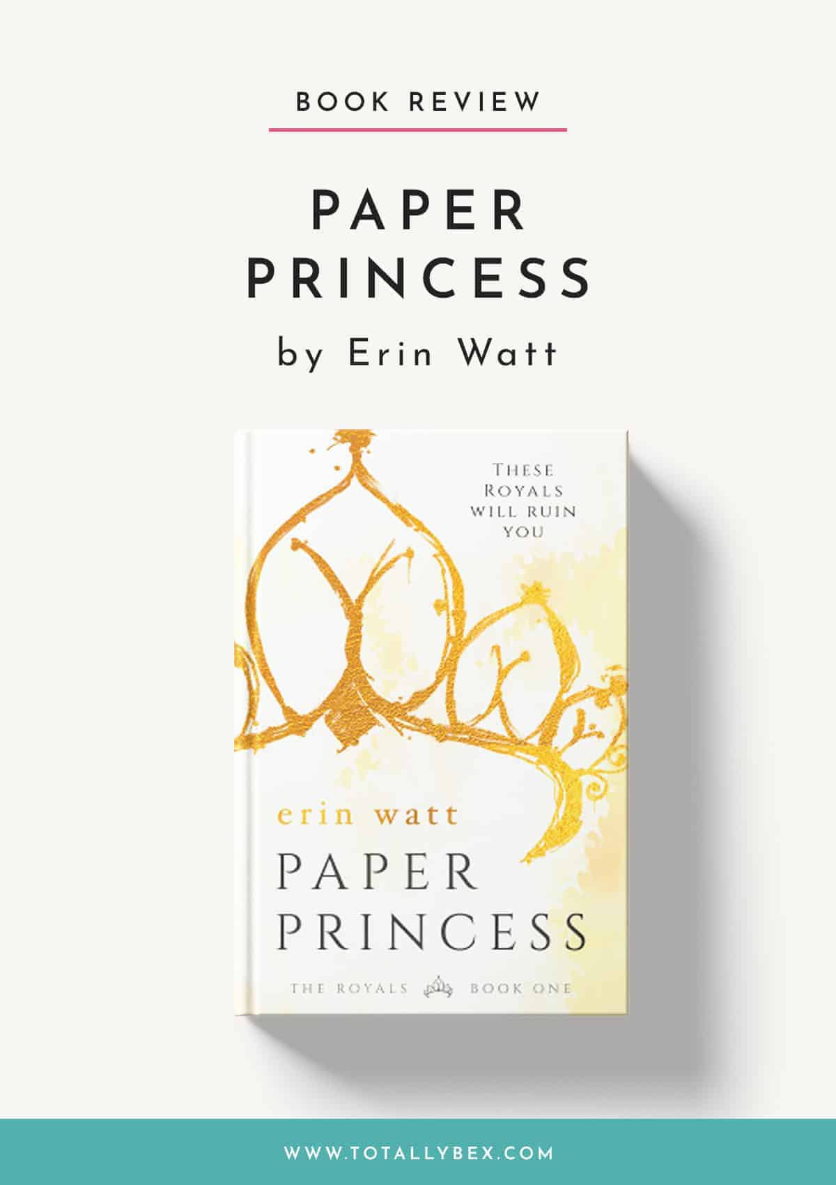 Paper Princess by Erin Watt – Highly-Addictive Mature YA!