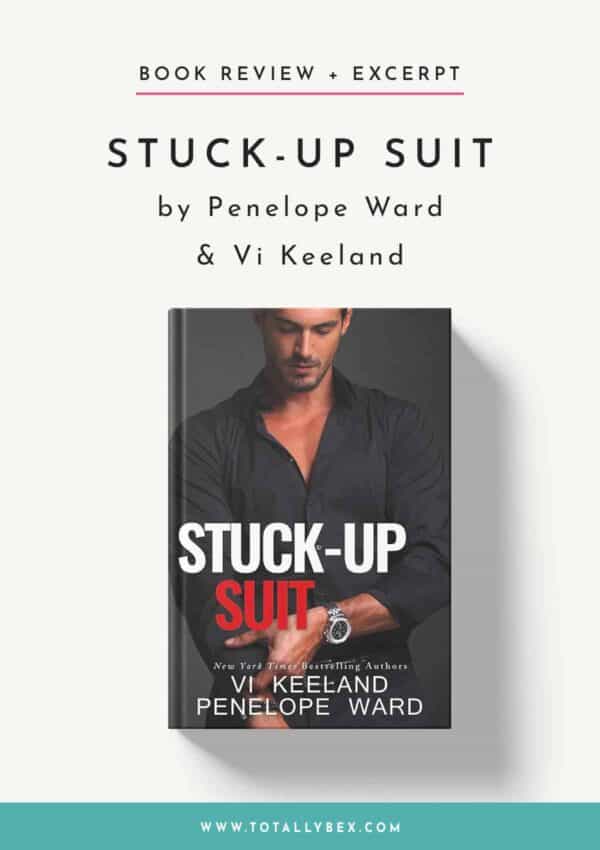 Stuck-Up Suit by Penelope Ward and Vi Keeland-BookReview+Excerpt Stuck-Up Suit by Penelope Ward and Vi Keeland-BookReview+Excerpt