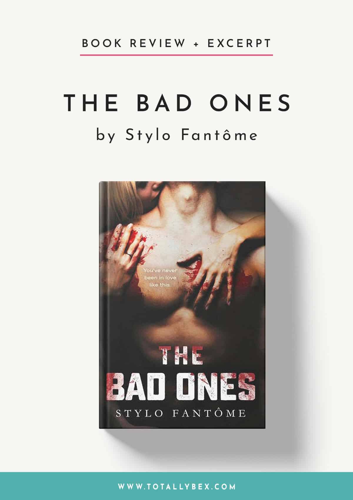 The Bad Ones by Stylo Fantome-Book Review+Excerpt
