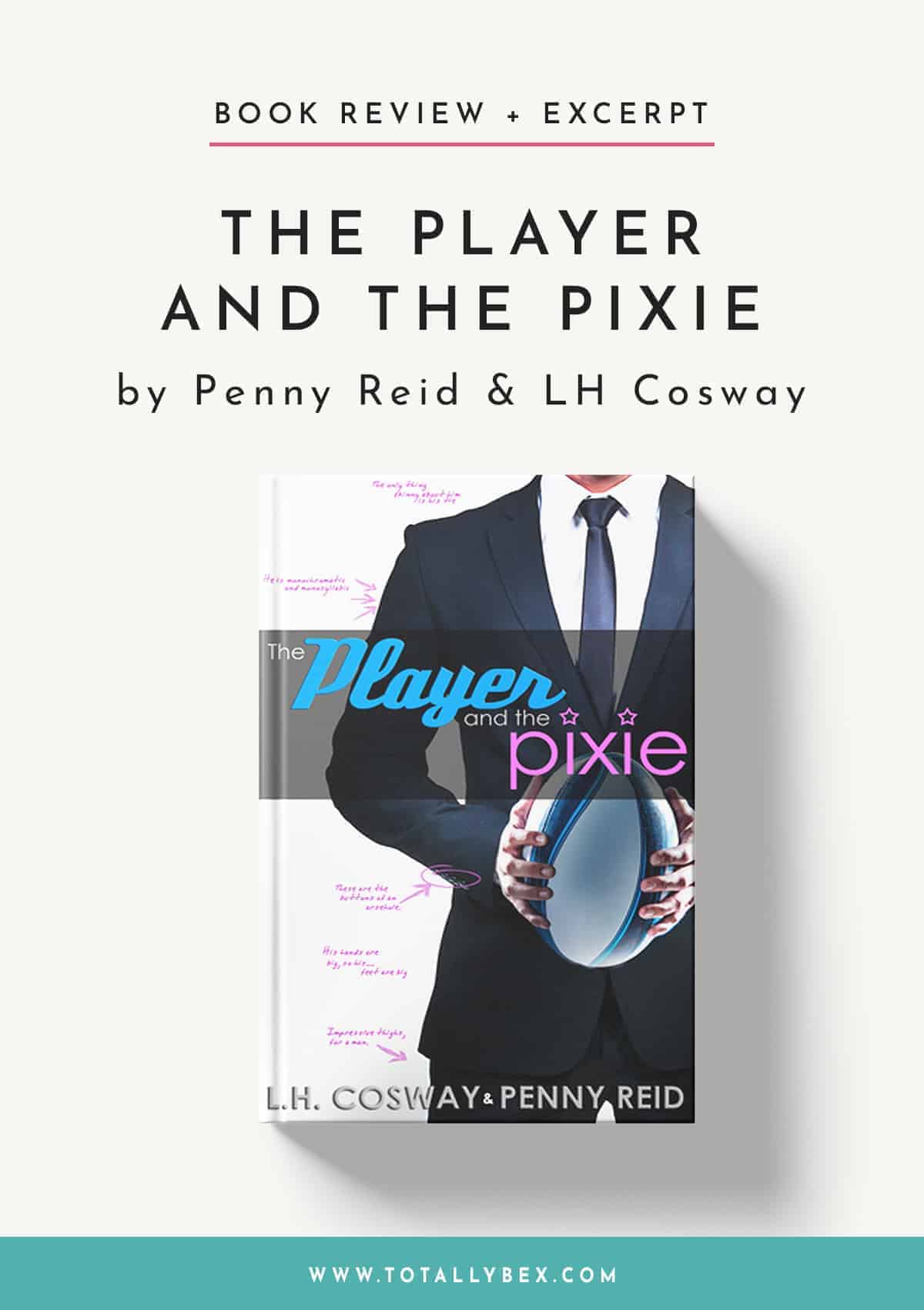 The Player and the Pixie by Penny Reid and LH Cosway-BookReview+Excerpt