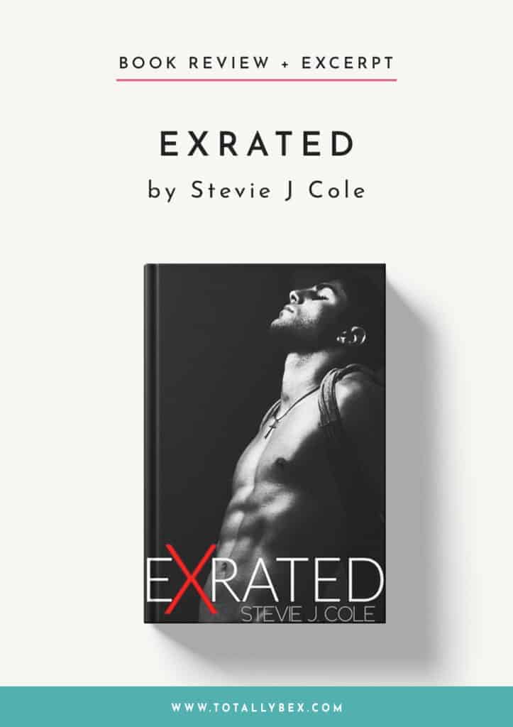 Exrated by Stevie J Cole is an angsty, second-chance romance about an out-of-work actress, her ex-boyfriend, and their chance meeting on the set of his adult movie