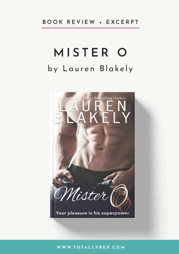 Mister O by Lauren Blakely-Book Review+Excerpt Mister O by Lauren Blakely-Book Review+Excerpt
