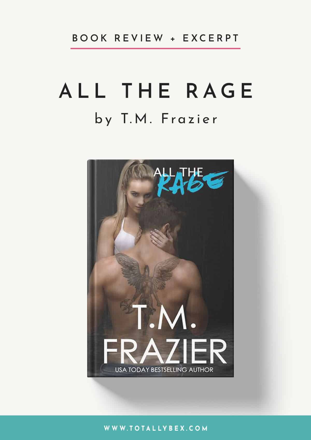 All the Rage by TM Frazier – Gritty and Suspenseful!