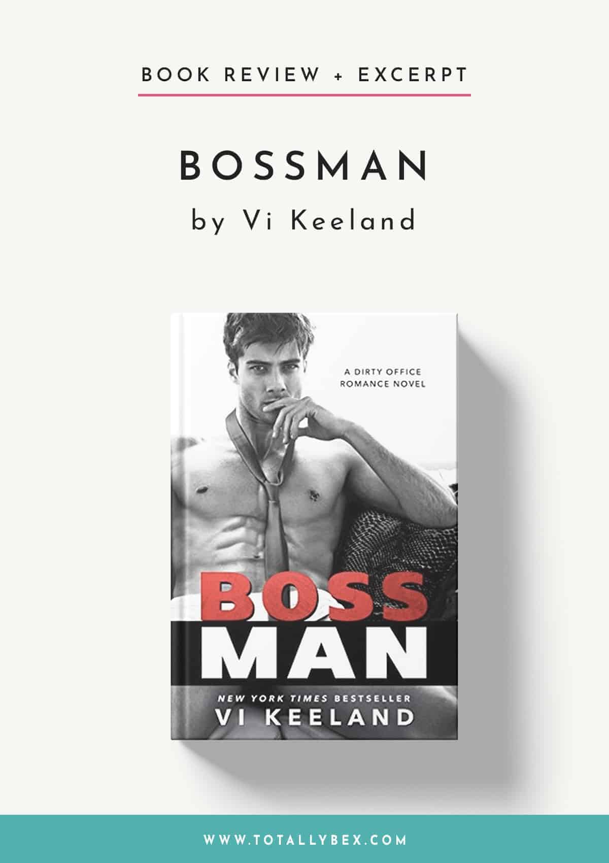 Bossman by Vi Keeland-Book Review+Excerpt