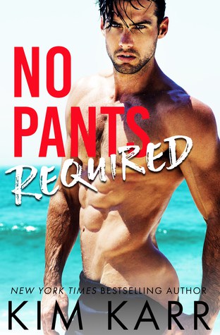 No Pants Required by Kim Karr