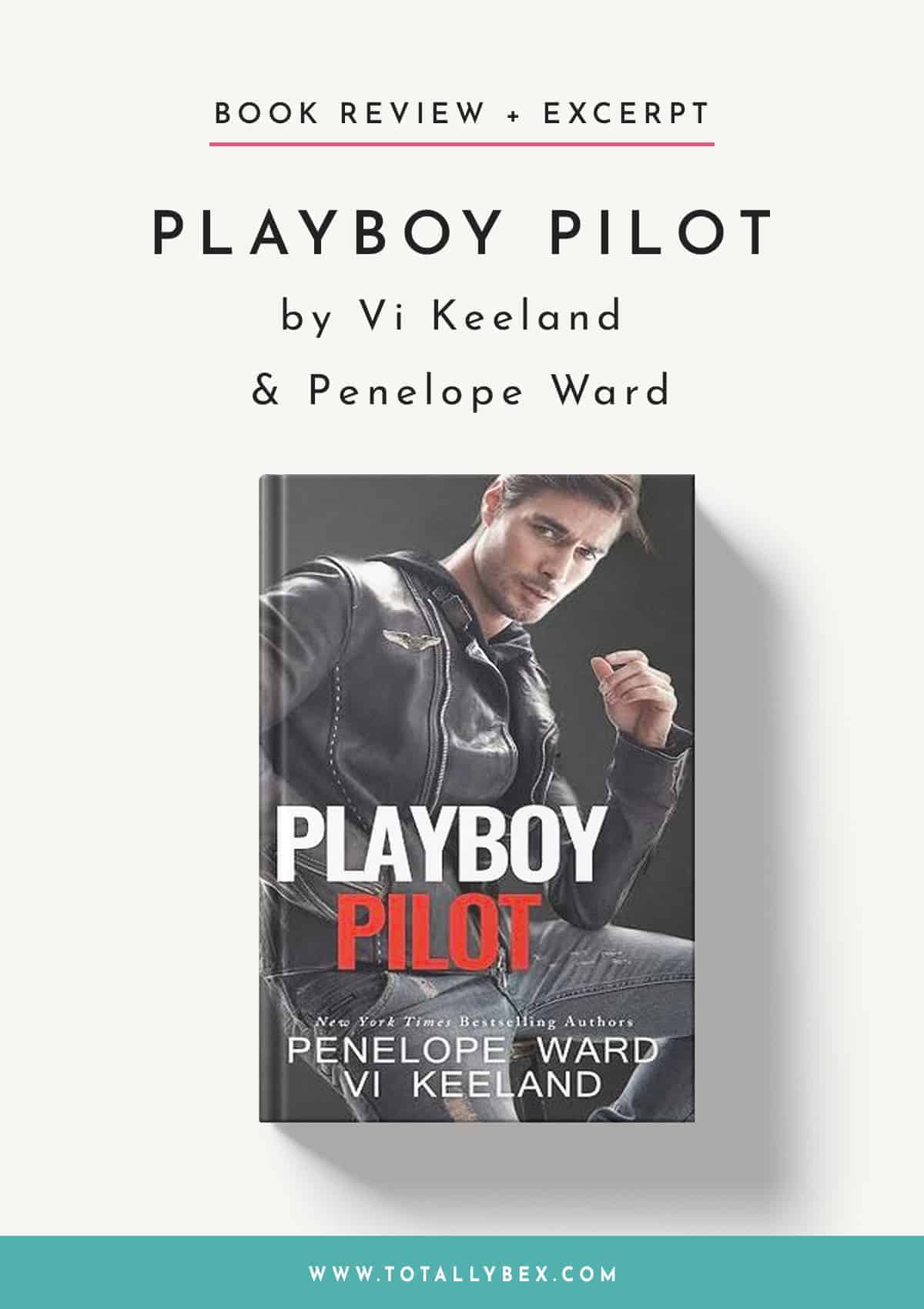 Playboy Pilot by Penelope Ward and Vi Keeland – Love in Exotic Locales!