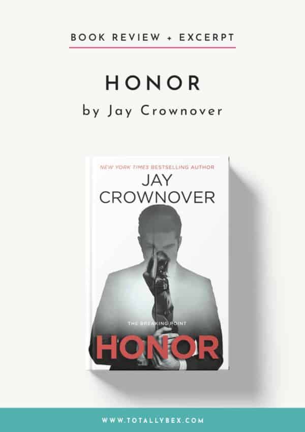 Honor by Jay Crownover-Book Review+Excerpt Honor by Jay Crownover-Book Review+Excerpt