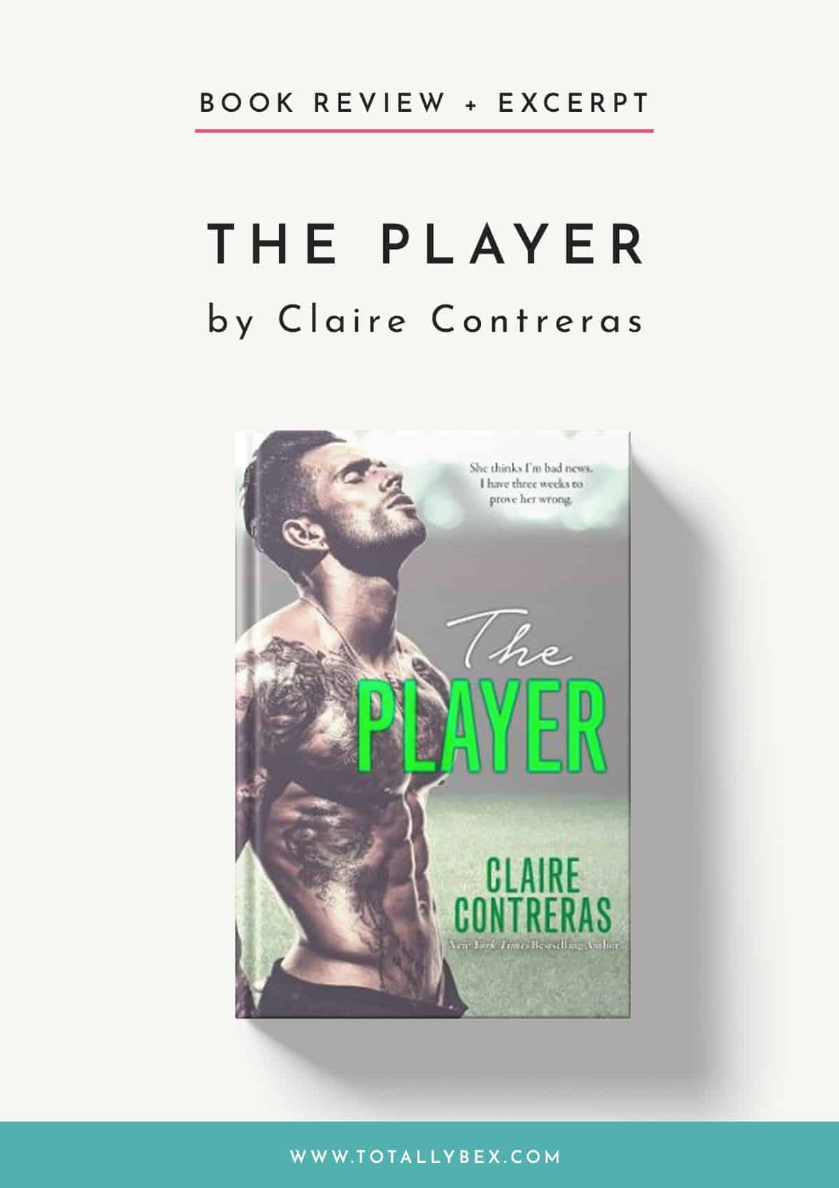 The Player by Claire Contreras-Book Review Excerpt