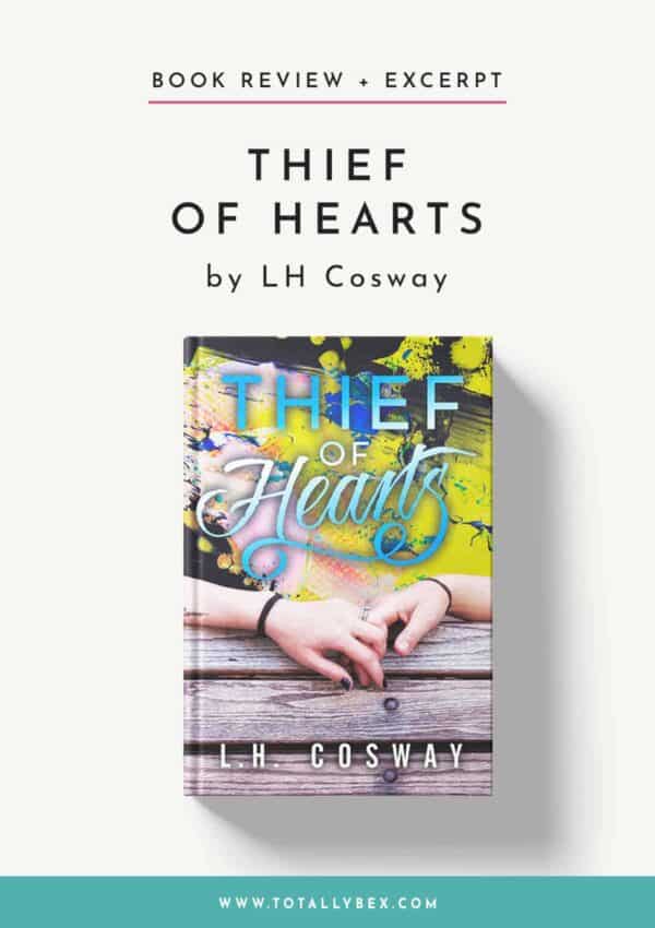 Thief of Hearts by LH Cosway-BookReview+Excerpt Thief of Hearts by LH Cosway-BookReview+Excerpt