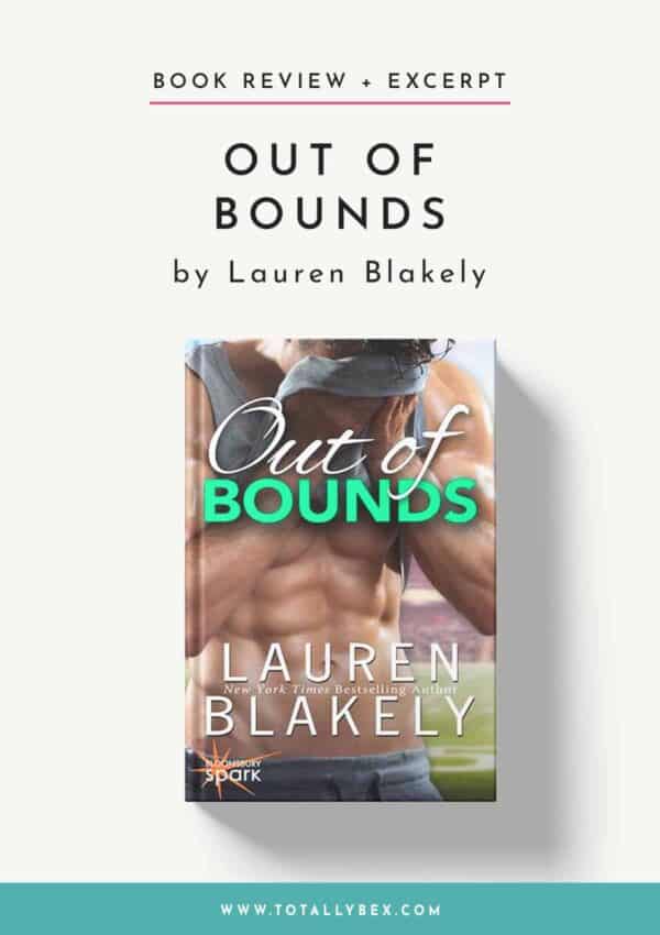 Out of Bounds by Lauren Blakely-Book Review+Excerpt Out of Bounds by Lauren Blakely-Book Review+Excerpt