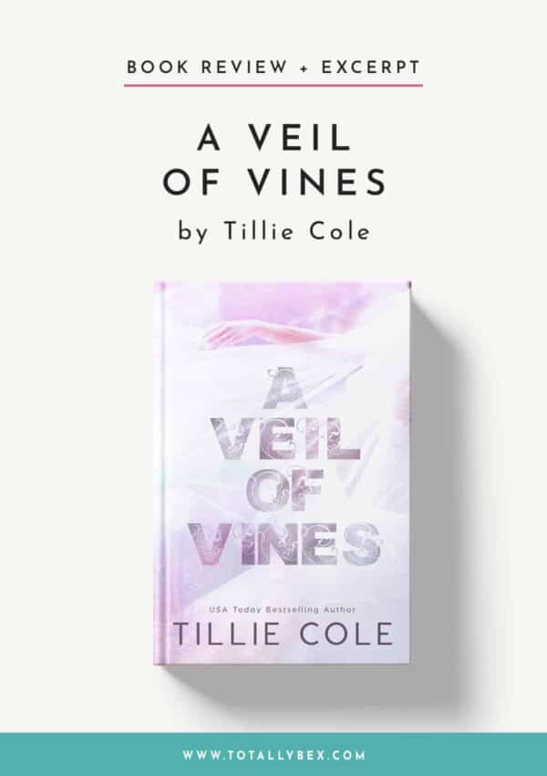 A Veil of Vines by Tillie Cole-Book Review+Excerpt A Veil of Vines by Tillie Cole-Book Review+Excerpt