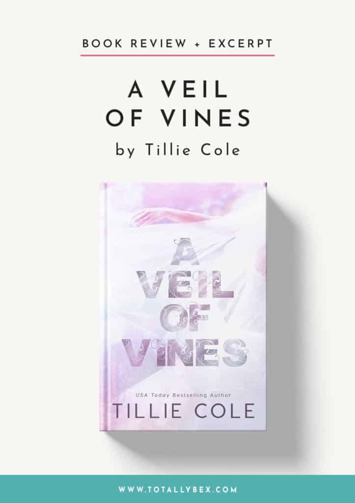 A Veil of Vines by Tillie Cole-Book Review+Excerpt