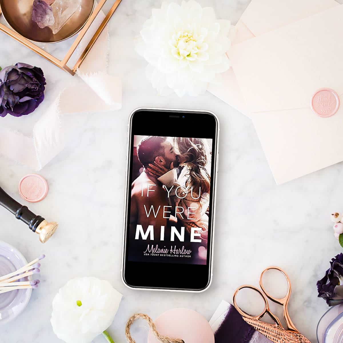If You Were Mine by Melanie Harlow-featured