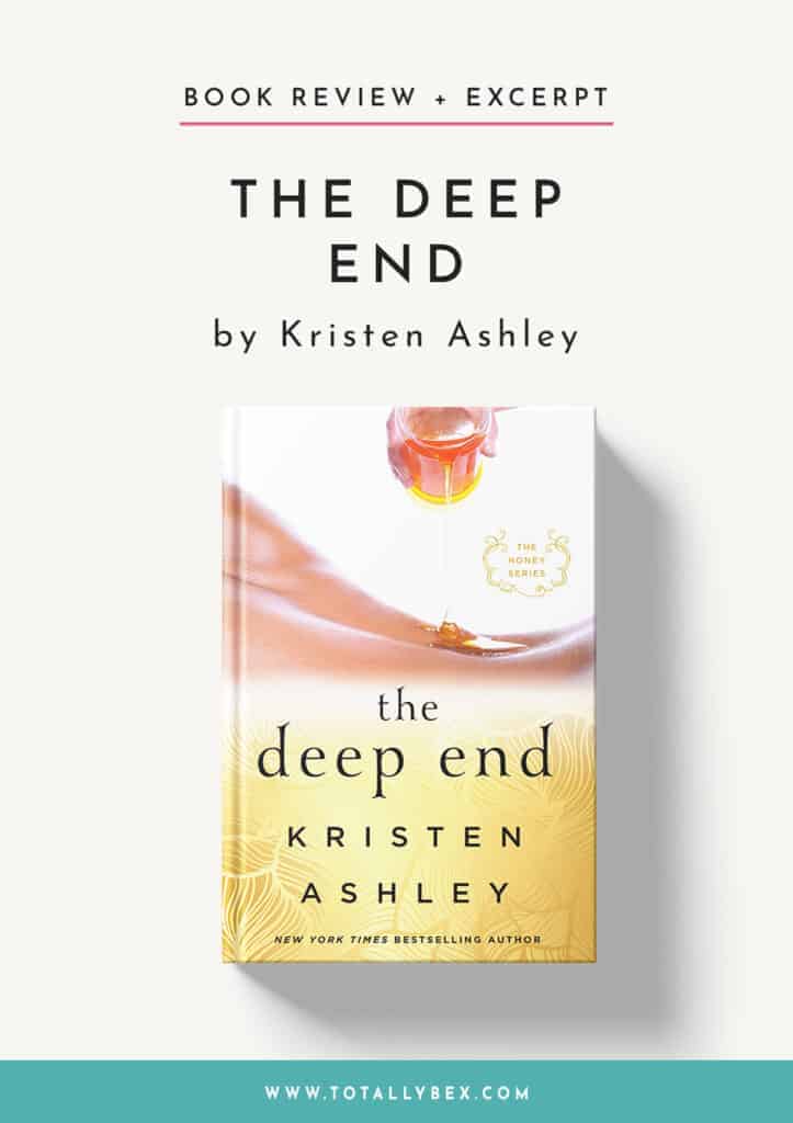 The Deep End by Kristen Ashley combines her signature character development and a unique take on the BDSM scene with an alpha sub. Ooh la la!