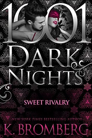 Sweet Rivalry by K Bromberg1