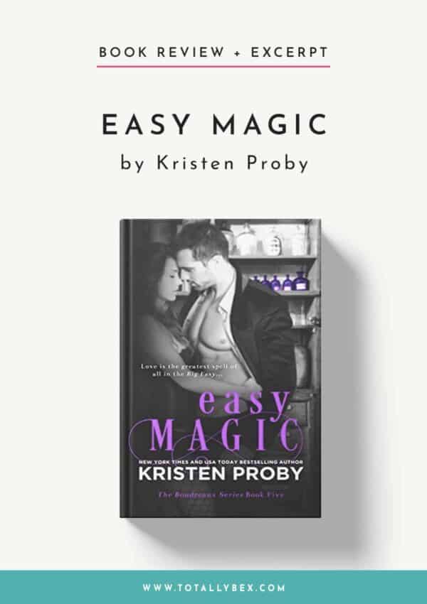 Easy Magic by Kristen Proby-Review+Excerpt Easy Magic by Kristen Proby-Book Review+Excerpt