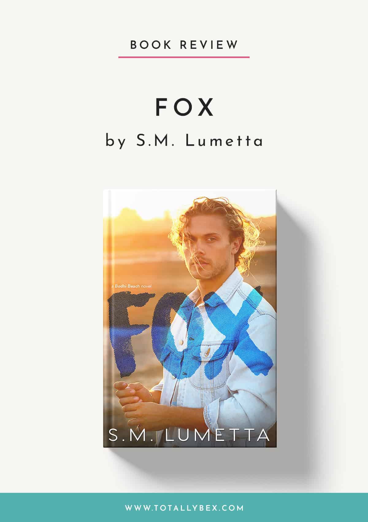 Fox by SM Lumetta – Book 1 in the Bohdi Beach Series