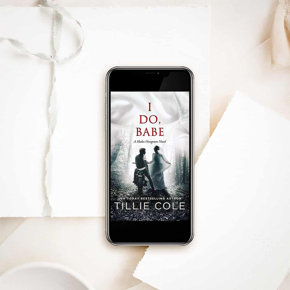 I Do, Babe by Tillie Cole, book #5.5 in the Hades Hangmen series, is a novella that features Styx and Mae's wedding (contemporary romance, MC romance)