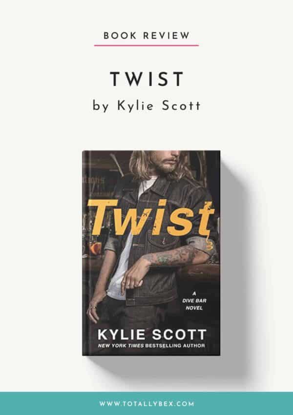 Twist by Kylie Scott-Book Review