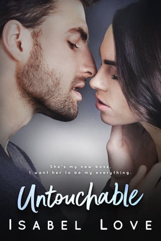 Untouchable by Isabel Love is a forbidden office romance / doctor romance and the first book in the Unexpected Love series. Enjoy an excerpt and grab your copy today!