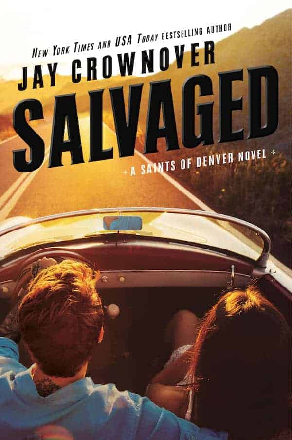 Salvaged by Jay Crownover | Saints of Denver #4 | Contemporary Romance
