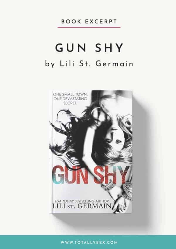 Gun Shy by Lili St Germain-Book Excerpt Gun Shy by Lili St Germain-Book Excerpt