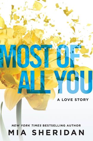 Most of All You by Mia Sheridan | contemporary romance