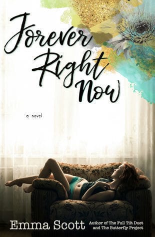 Forever Right Now by Emma Scott | contemporary romance