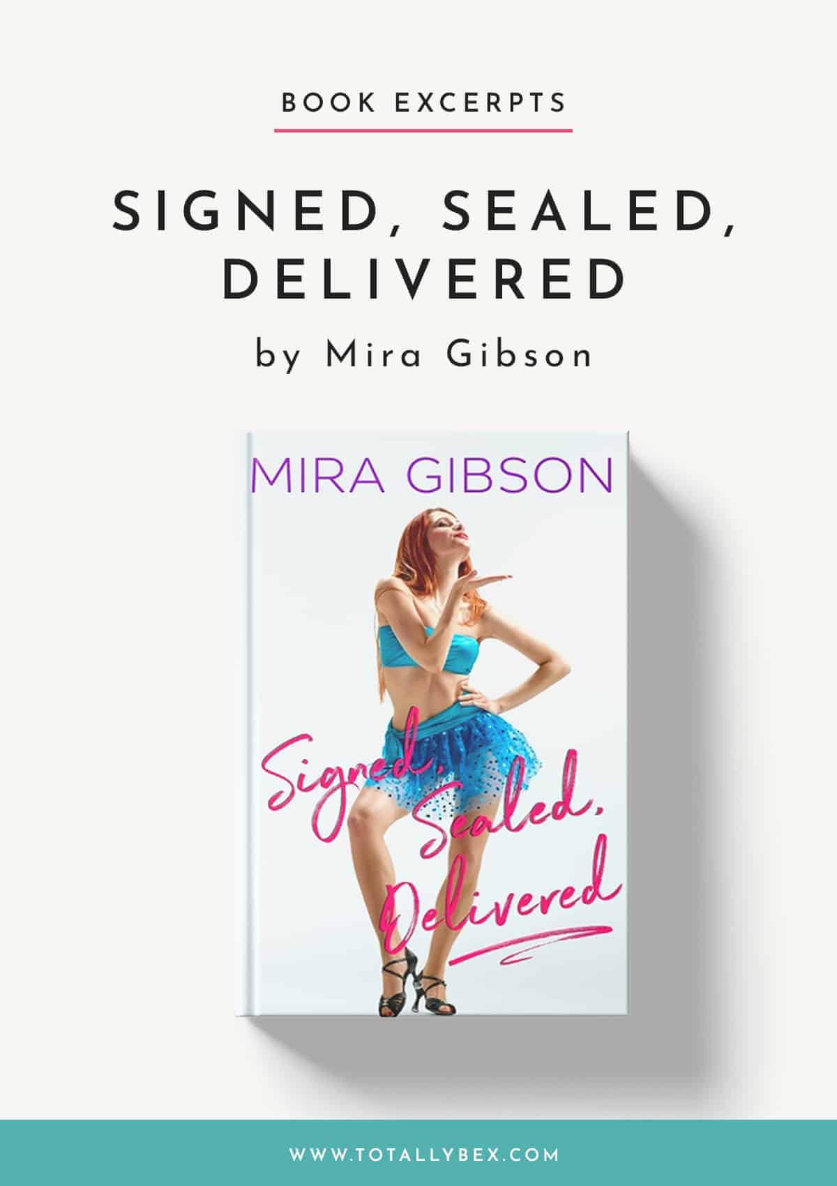 Signed Sealed Delivered by Mira Gibson-Excerpt