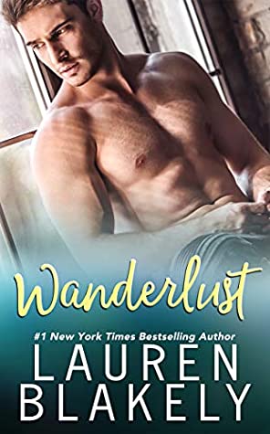 Wanderlust by Lauren Blakely is a brilliant combination of sweet and swoony with humor, banter, and wit, it's an absolute gem to both listen to as well as read.