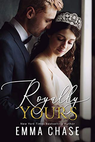 Royally Yours by Emma Chase-new cover