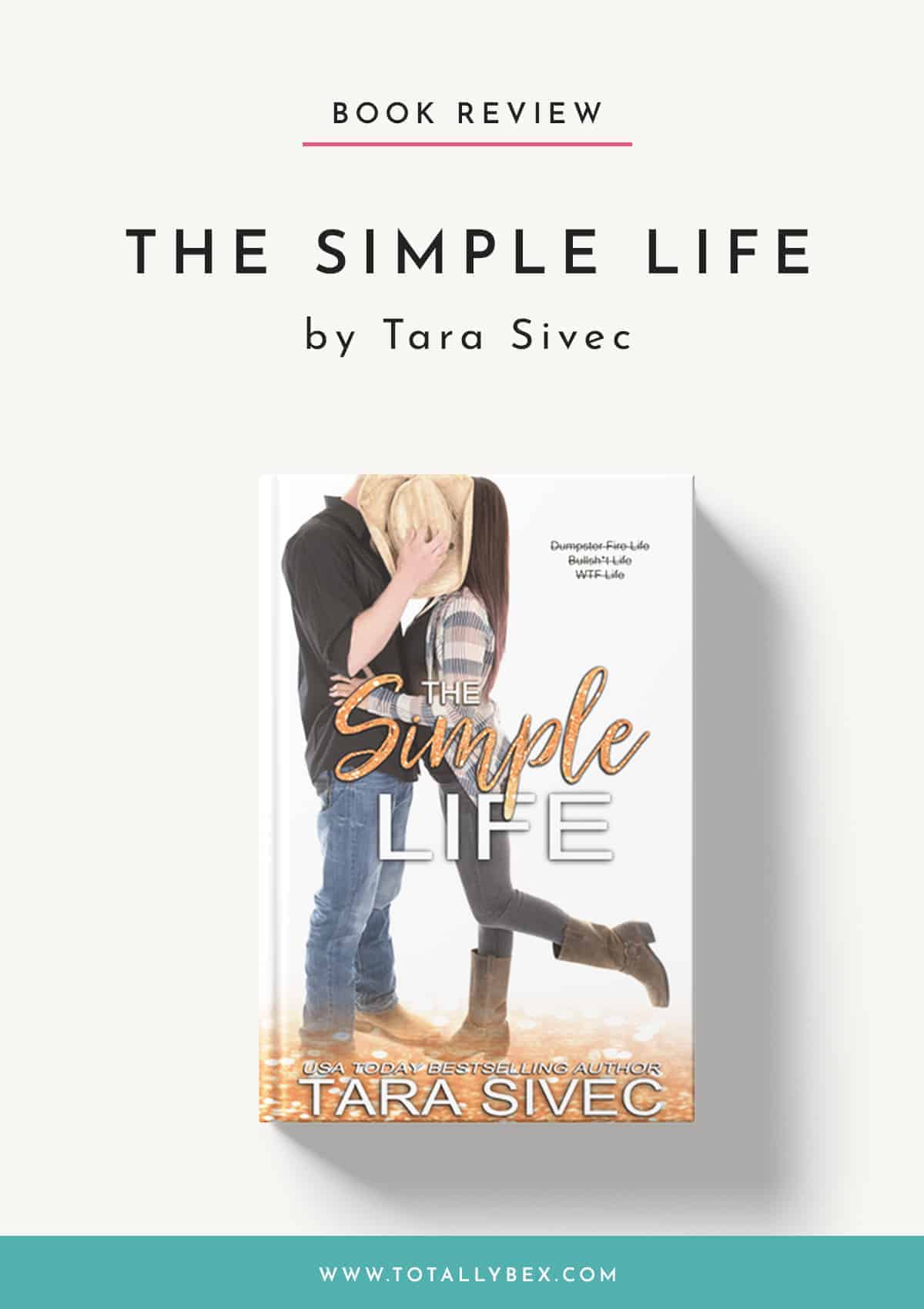 The Simple Life by Tara Sivec-Book Review